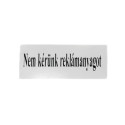 Návtábla öntapadós ,,Nem kérünk reklámanyagot,,